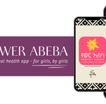 Yewer Abeba App: Revolutionizing Menstrual Education for All