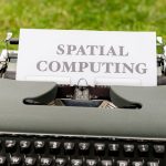 <h1>Adaptive Spatial Computing Toolchains: The Future of Autonomous Vehicle Perception</h1> A vintage typewriter displays 'Spatial Computing' on paper in an outdoor setting.