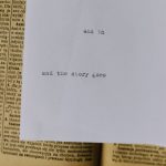 The Anatomy of Narrative: What Literature Teaches Leaders About Medicine A piece of paper with typewritten text 'and the story goes' over an old book page.